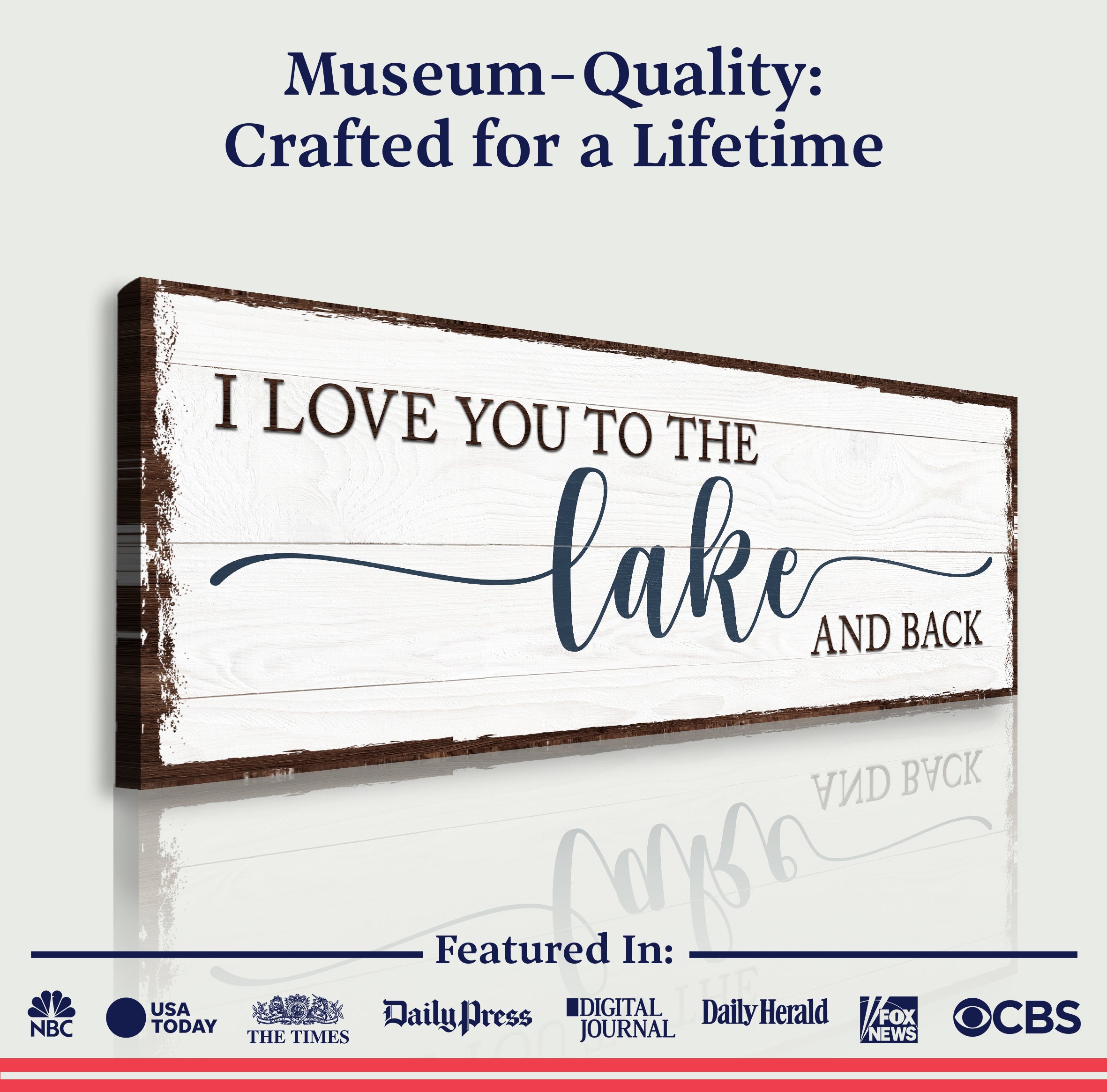 Love You To The Lake And Back Sign III