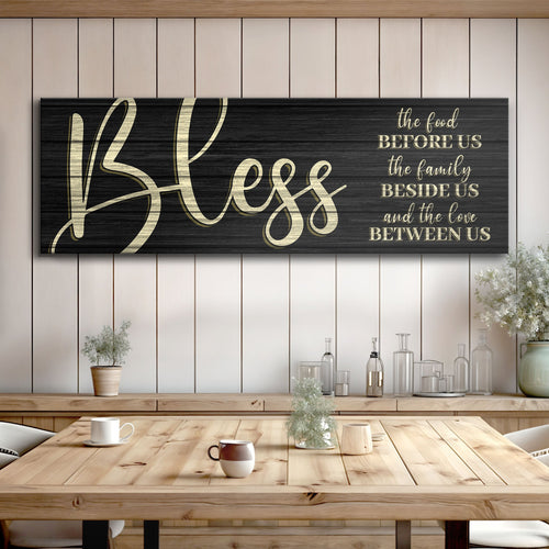Bless The Food Before Us And The Love Between Us Sign VI