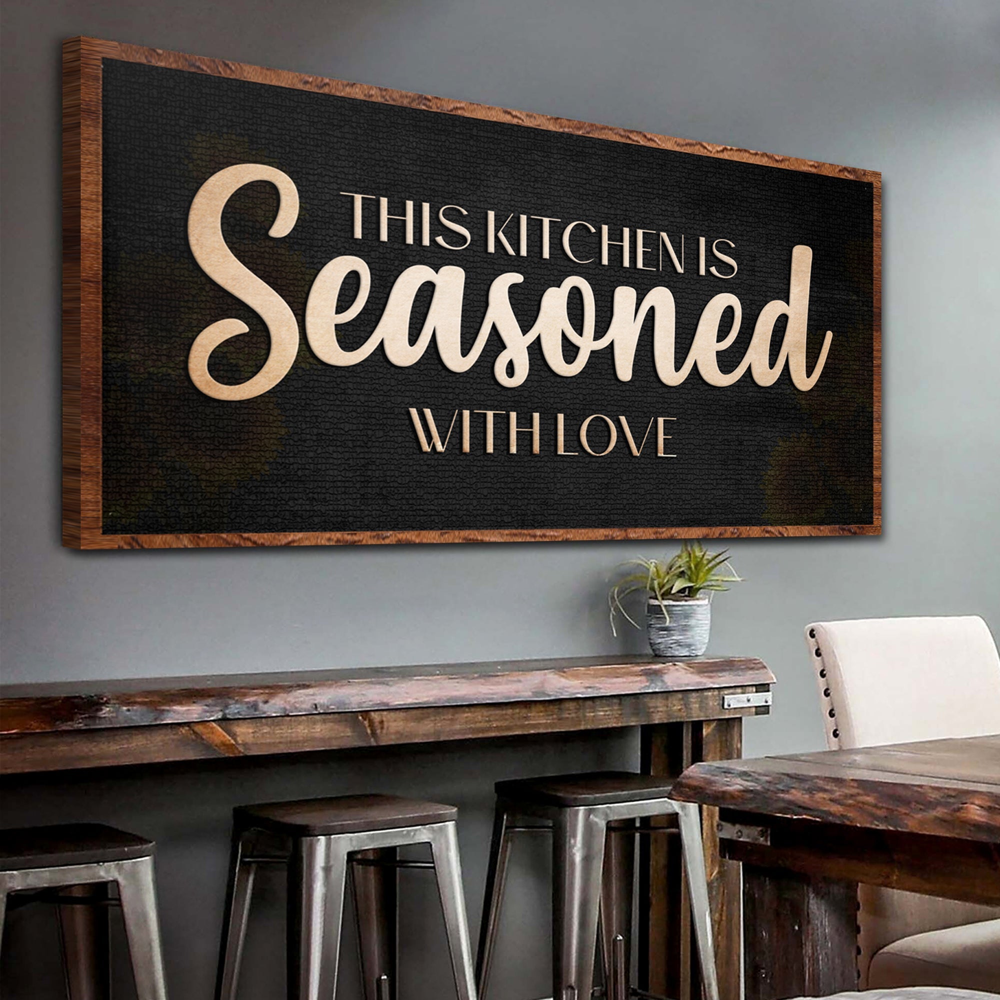 This Kitchen Is Seasoned With Love Sign