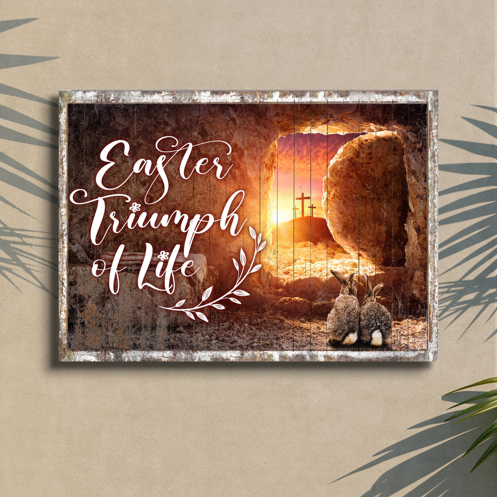 Easter Triumph Of Life Sign