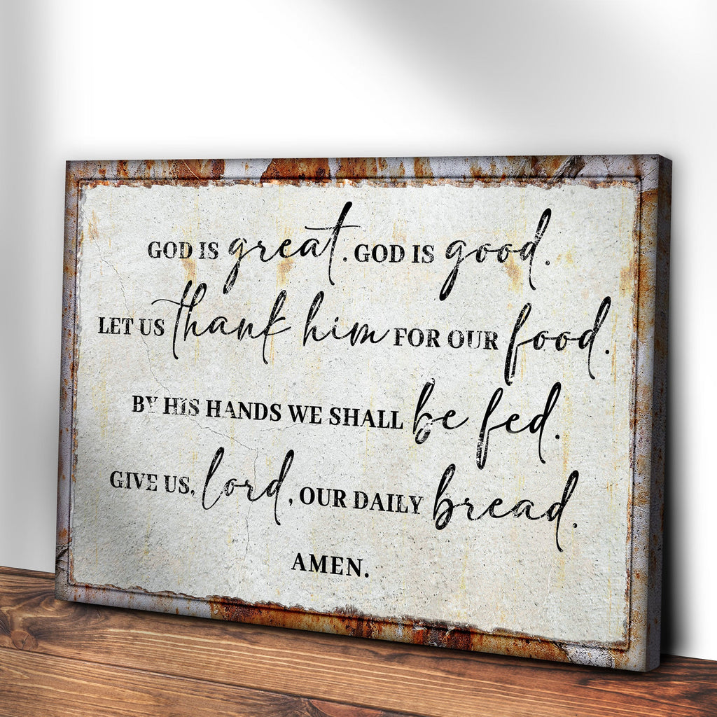 God Is Great God Is Good Prayer Sign II