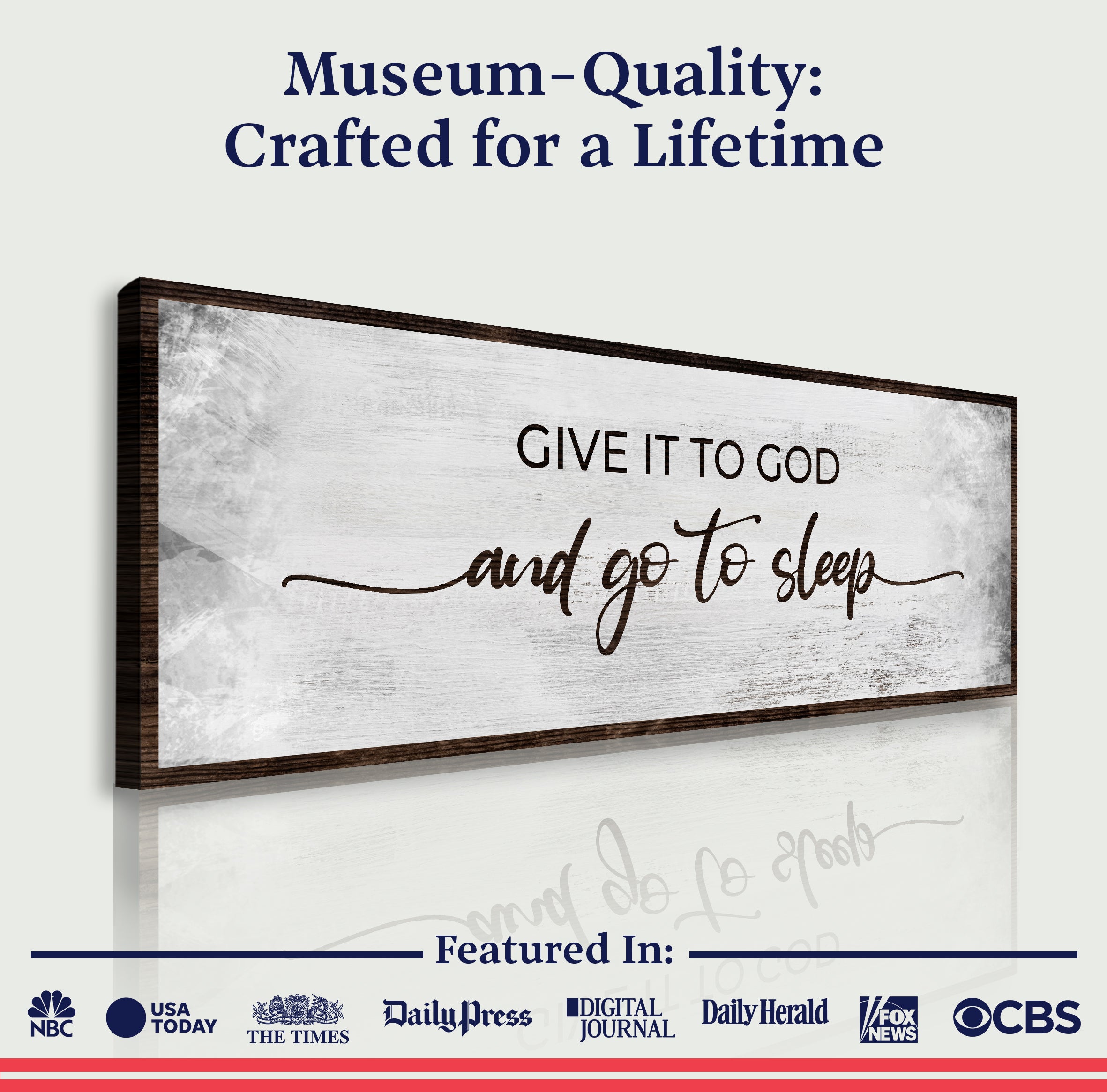 Give It To God And Go To Sleep Sign III